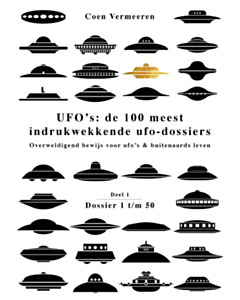 UFO’s: de 100 meest indrukwekkende ufo-dossiers