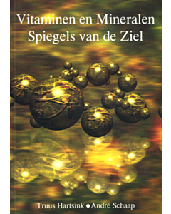 Vitaminen en Mineralen Spiegels van de ziel dl 2