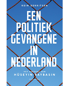 Een politiek gevangene in Nederland