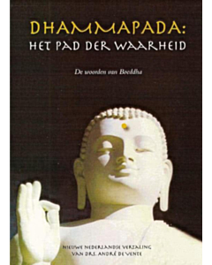 Dhammapada: Het pad der Waarheid