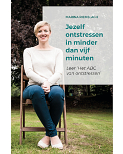 Jezelf ontstressen in minder dan vijf minuten